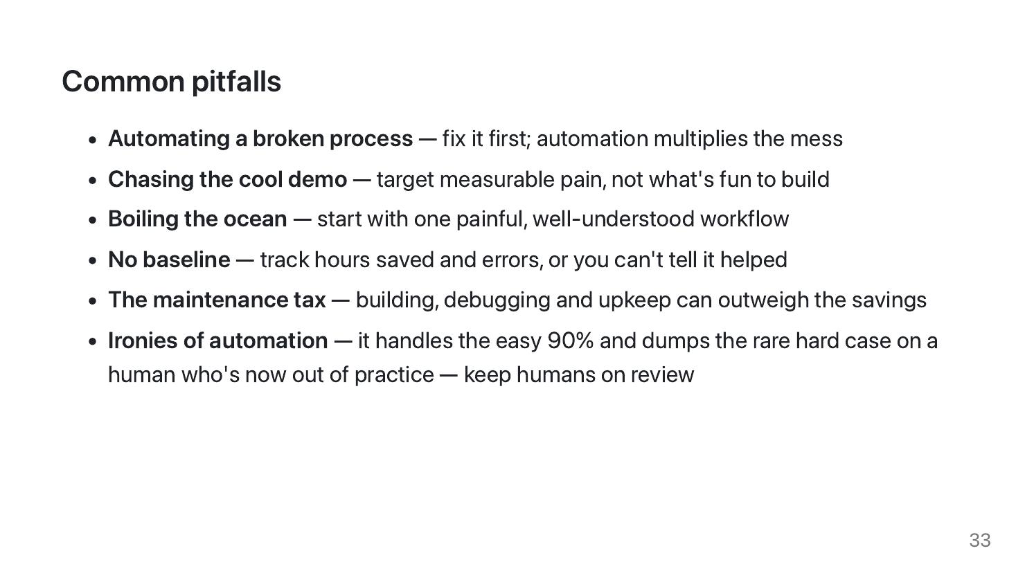 Slide 33: Common pitfalls — broken processes, cool demos, no baseline, the maintenance tax